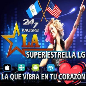 LA SUPER ESTRELLA LG